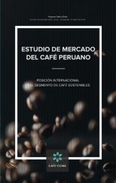 book Estudio de mercado del café peruano. Posición internacional y el segmento de café sostenibles