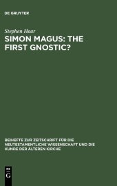 book Simon Magus: The First Gnostic?