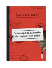 book O Desaparecimento de Josef Mengele