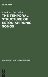 book The Temporal Structure of Estonian Runic Songs