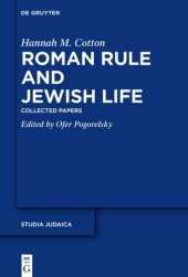 book Roman Rule and Jewish Life: Collected Papers