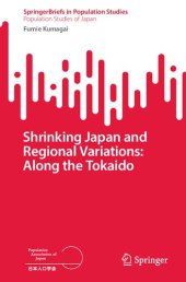 book Shrinking Japan and Regional Variations: Along the Tokaido