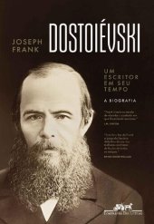 book Dostoiévski: um Escritor Em Seu Tempo