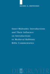 book Inner-Midrashic Introductions and Their Influence on Introductions to Medieval Rabbinic Bible Commentaries