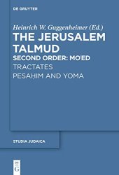 book Tractates Pesahim and Yoma: Second Order: Tractates Pesahim and Yoma