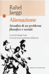 book Alienazione. Attualità di un problema filosofico e sociale