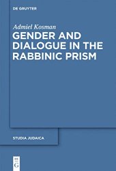 book Gender and Dialogue in the Rabbinic Prism