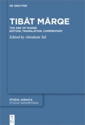 book Tibåt Mårqe: The Ark of Marqe Edition, Translation, Commentary