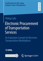 book Electronic Procurement of Transportation Services: An Evaluation Concept for Electronic Transportation Marketplaces