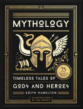 book Mythology: Timeless Tales of Gods and Heroes