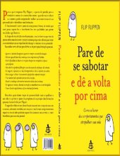 book Pare de Se Sabotar e Dê a Volta Por Cima