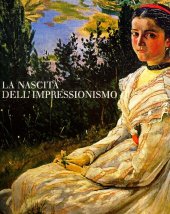 book La nascita dell'impressionismo