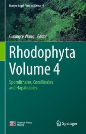 book Rhodophyta - Volume 4: Sporolithales, Corallinales and Hapalidiales