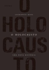 book O Holocausto: uma Nova História