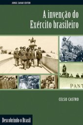 book A Invenção do Exército Brasileiro