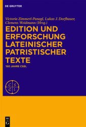 book Edition und Erforschung lateinischer patristischer Texte: 150 Jahre CSEL