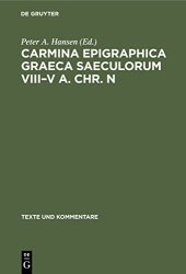 book Carmina Epigraphica Graeca Saeculorum VIII–V a. Chr. n