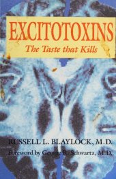 book Excitotoxins: The Taste That Kills