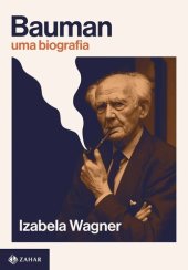 book Bauman: uma Biografia