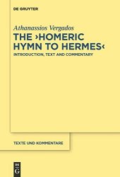 book A Commentary on the "Homeric Hymn to Hermes": Introduction, Text and Commentary