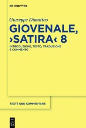 book Giovenale, "Satira" 8: Introduzione, testo, traduzione e commento