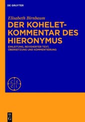 book Der Koheletkommentar des Hieronymus: Einleitung, revidierter Text, Übersetzung und Kommentierung