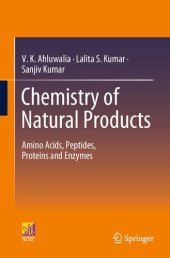 book Chemistry of Natural Products: Amino Acids, Peptides, Proteins and Enzymes