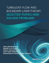 book Turbulent Flow and Boundary Layer Theory: Selected Topics and Solved Problems