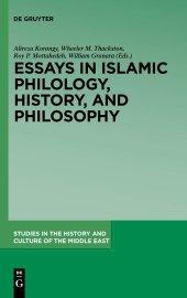 book Essays in Islamic Philology, History, and Philosophy: A Festschrift in Celebration and Honor of Professor Ahmad Mahdavi Damghani's 90th Birthday