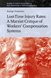 book Lost-Time Injury Rates: A Marxist Critique of Workers' Compensation Systems