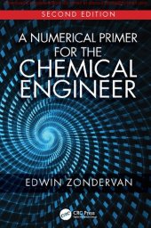 book A Numerical Primer for the Chemical Engineer