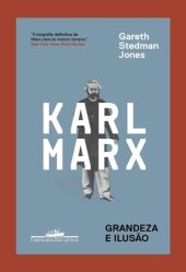 book Karl Marx - Grandeza e Ilusão