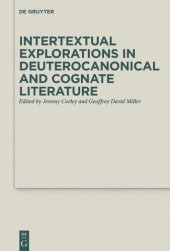 book Intertextual Explorations in Deuterocanonical and Cognate Literature