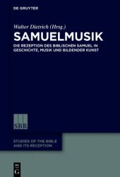 book Samuelmusik: Die Rezeption des biblischen Samuel in Geschichte, Musik und Bildender Kunst