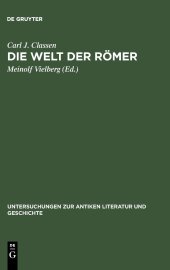 book Die Welt der Römer: Studien zu ihrer Literatur, Geschichte und Religion