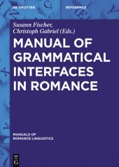 book Manual of Grammatical Interfaces in Romance