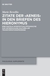 book Zitate der 'Aeneis' in den Briefen des Hieronymus: Eine digitale Intertextualitätsanalyse zur Untersuchung kultureller Transformationsprozesse