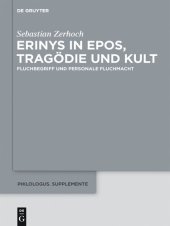 book Erinys in Epos, Tragödie und Kult: Fluchbegriff Und Personale Fluchmacht