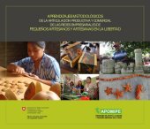 book Aprendizajes Metodológicos de la Articulación Productiva y Comercial de las Redes Empresariales de Pequeños Artesanos y Artesanas en La Libertad