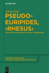 book Pseudo-Euripides, "Rhesus": Edited with Introduction and Commentary