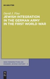 book Jewish Integration in the German Army in the First World War