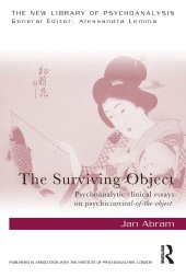 book The Surviving Object: Psychoanalytic clinical essays on psychic survival-of-the-object