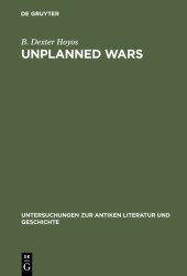 book Unplanned Wars: The Origins of the First and Second Punic Wars