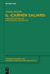 book Il "Carmen Saliare": Indagini Filologiche E Riflessioni Linguistiche