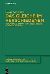 book Das Gleiche im Verschiedenen: Metapher des Sports und Lob des Siegers in Pindars Epinikien