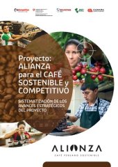 book Proyecto: Alianza para el café sostenible y competitivo. Sistematización de los avances estratégicos del proyecto