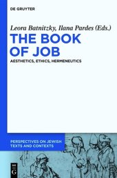 book The Book of Job: Aesthetics, Ethics, Hermeneutics (Perspectives on Jewish Texts)