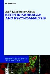 book Birth in Kabbalah and Psychoanalysis