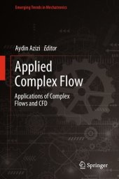 book Applied Complex Flow: Applications of Complex Flows and CFD