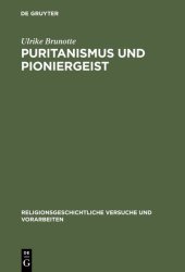 book Puritanismus und Pioniergeist: Die Faszination der Wildnis im frühen Neu-England